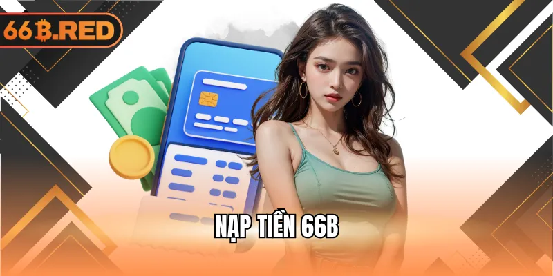Nạp tiền 66b